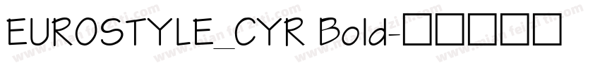 EUROSTYLE_CYR Bold字体转换